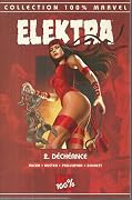 Elektra T2 : déchéance
