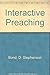 Interactive Preaching by D. Stephenson Bond (1991-03-03)