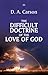 The Difficult Doctrine of the Love of God by D A Carson (19-M... by D.A. Carson