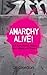 Anarchy Alive!: Anti-Authoritarian Politics From Practice to Theory by Uri Gordon (2008-01-20)