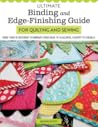 Ultimate Binding and Edge-Finishing Guide for Quilting and Se... by Deonn Stott