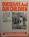 Ourselves and Our Children