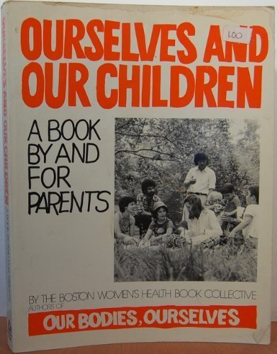 Ourselves and Our Children (Paperback)