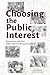 Choosing the Public Interes...