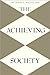 Achieving Society by David ...