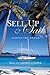 Sell Up & Sail by Bill Cooper by Bill   Cooper