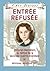 Entree Refusee: Deborah Bernstein Au Temps de La Seconde Guerre Mondiale - Winnipeg, Manitoba, 1941 (Cher Journal) (French Edition) by Carol Matas (2010-01-01)