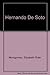 Hernando De Soto by Elizabeth Rider Montgomery (1964-06-03)
