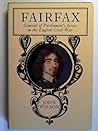 Fairfax: General of Parliament's Forces in the English Civil War