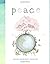 Peace by Wendy Anderson Halperin (2013) Hardcover