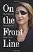 On the Front Line by Marie Colvin