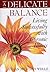 A Delicate Balance by Susan Milstrey Wells (1998-03-21)