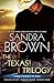 The Texas! Trilogy (Texas! Tyler Family Saga) by Sandra Brown (2011-02-22)