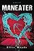Maneater by Ellie Meade (2015-12-14)