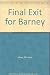 Final Exit for Barney by Michael Viner (1995-09-03)