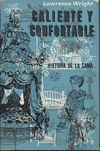 Caliente y Confortable Historia de la Cama (Hardcover)