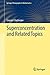 Superconcentration and Related Topics (Springer Monographs in Mathematics) by Sourav Chatterjee (2014-01-10)