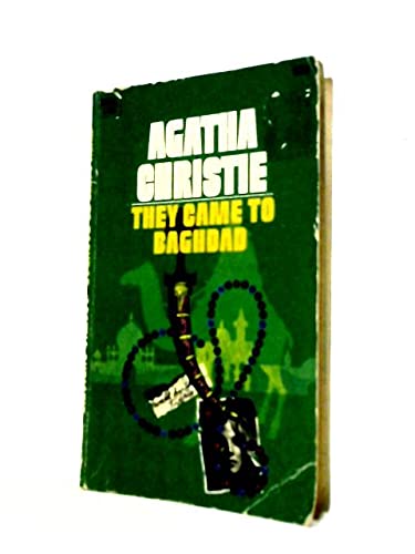 Agatha Christie - They Came to Baghdad