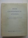 Irish geographical studies in honour of E. Estyn Evans; Irish geographical studies in honour of E. Estyn Evans;