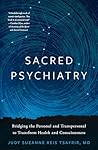 Sacred Psychiatry...