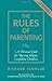 The Rules of Parenting by Templar, Richard Published by FT Press 1st (first) edition (2008) Paperback