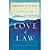 Love and Law by Holmes, Ernest [Tarcher,2004] by Holmes