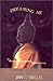 Dreaming Me: An African-American Woman's Buddhist Journey by Janice Dean Willis (2001-04-02)