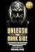 Unleash Your Dark Side: (2 Books in 1) How to Effectively Utilize Dark Psychology Strategies to Kick Ass and Become the Ultimate Winner in Life