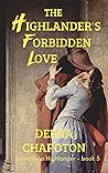 The Highlander's Forbidden Love (Loved by a Highlander #5)