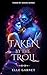Taken by the Troll (Taken b...