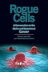 Rogue Cells: A Co...