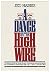 Dance on the High Wire by Jed Harris (1988-12-12)