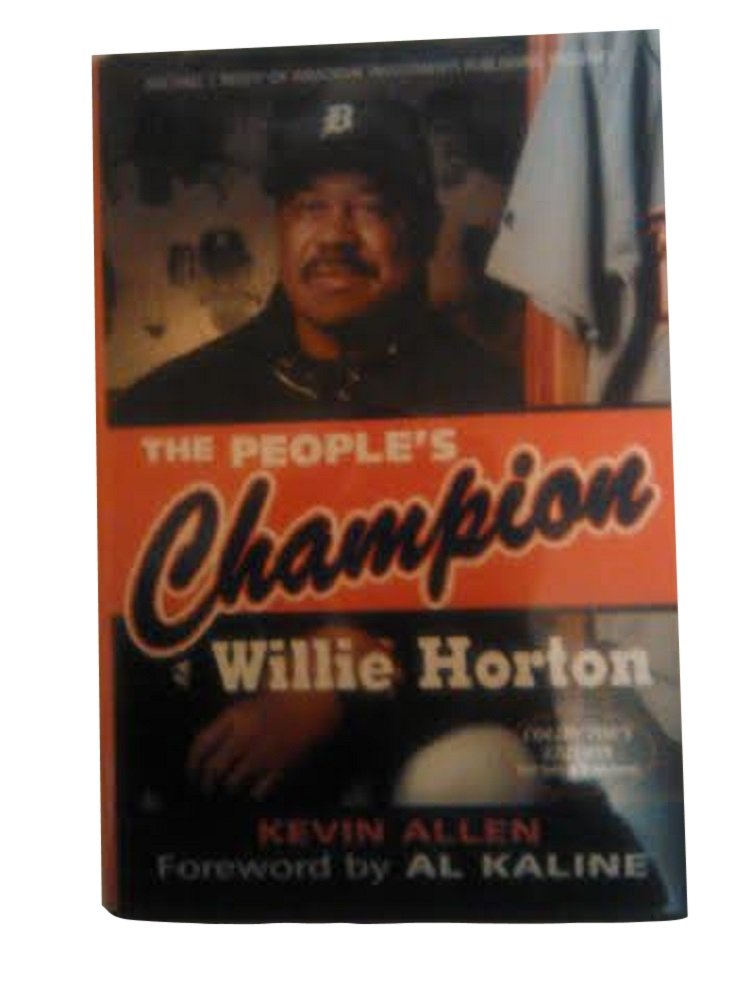 The People's Champion: Willie Horton (Hardcover)