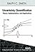 Uncertainty Quantification: Theory, Implementation, and Applications (Computational Science and Engineering) by Ralph C. Smith (2013-12-02)