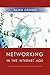 Networking in the Internet Age
