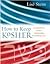 How to Keep Kosher 1st (first) edition Text Only