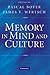 Memory in Mind and Culture by Pascal Boyer (Editor), James V. Wertsch (Editor) (29-May-2009) Paperback