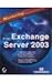 Mastering Microsoft Exchange Server 2003