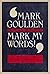 Mark My Words!: The Memoirs of a Journalist/Publisher