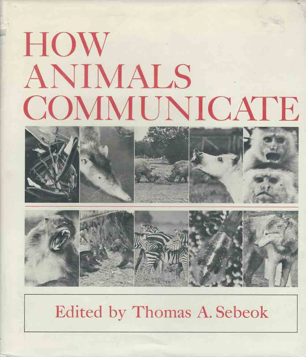 How Animals Communicate (Hardcover)