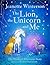 The Lion, The Unicorn and Me by Jeanette Winterson (2011-11-03)