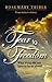Fear to Freedom: What if you did not have to be so afraid? by Rosemary Trible (2010-01-12)