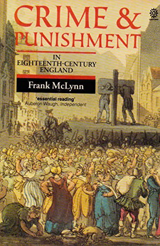 Crime and Punishment in Eighteenth-Century England (Paperback)