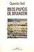 Os Papeis De Brandon