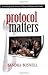 Protocol Matters Publisher by Sandra Boswell