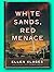 Rare Ellen KLAGES / White Sands Red Menace Signed 1st Edition 2008 [Hardcover] KLAGES, Ellen