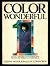 Color Wonderful by Joan Nicholson (1986-01-01)