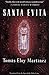 Santa Evita by Martinez, Tomas Eloy (1997) Paperback