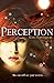 Perception by Kim Harrington (4-Mar-2013) Paperback