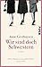 By Anne Gesthuysen Wir sind doch Schwestern [Paperback]